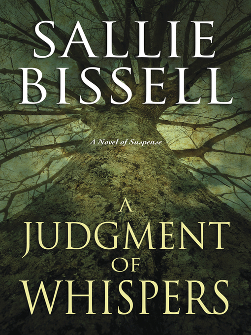 Title details for A Judgment of Whispers by Sallie Bissell - Available